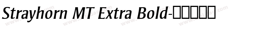 Strayhorn MT Extra Bold字体转换